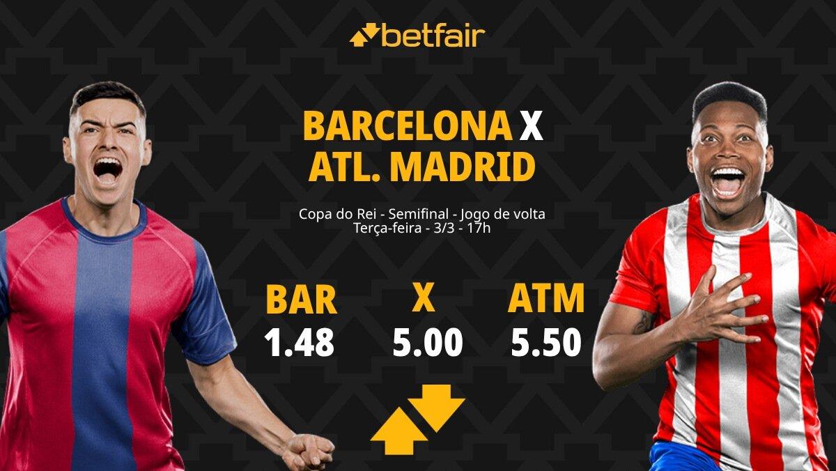 Barcelona x Atlético de Madrid - Copa do Rei: Palpites, Odds, Escalações, Horário