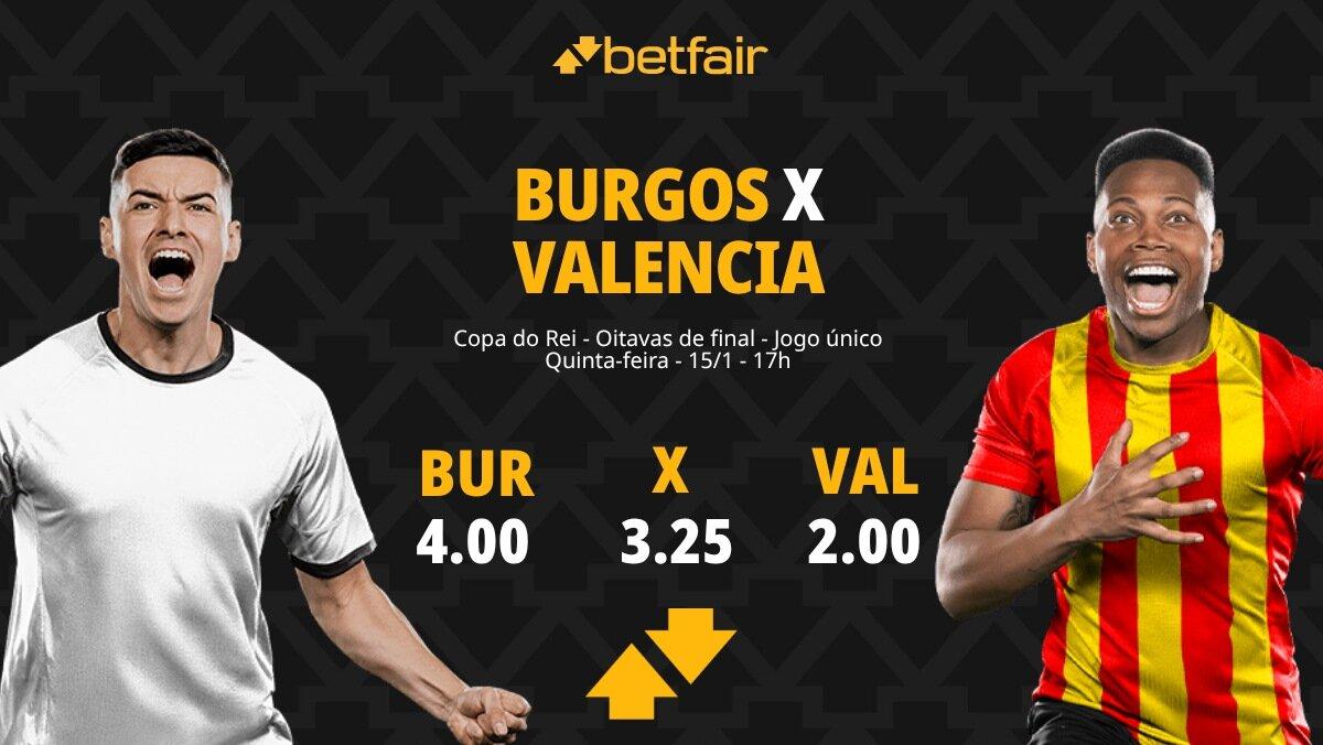 Burgos x Valencia - Copa do Rei: palpites, odds, estatísticas, onde assistir ao vivo, escalações e horário