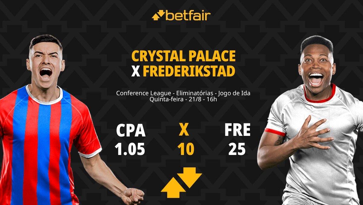 Crystal Palace x Fredrikstad - Conference League: palpites, odds, estatísticas, onde assistir ao vivo e escalações