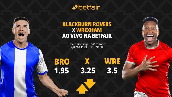 Blackburn Rovers x Wrexham - Championship: palpites, odds, estatísticas, onde assistir ao vivo, escalações e horário