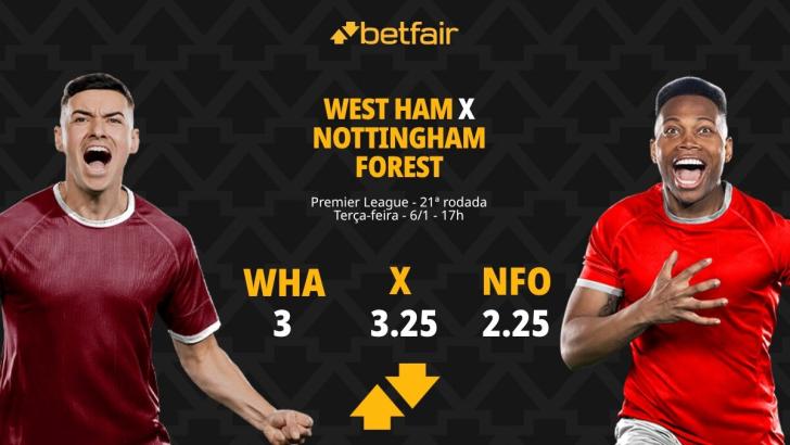 West Ham x Nottingham Forest - Premier League: palpites, odds ...
