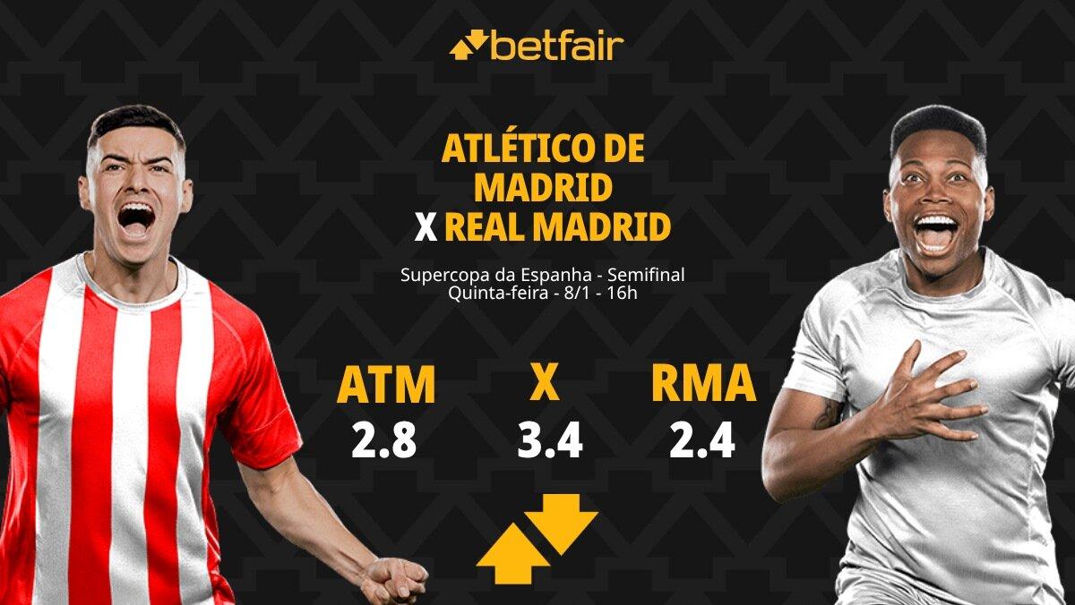 Atlético de Madrid x Real Madrid - Supercopa da Espanha: palpites, odds, estatísticas, onde assistir ao vivo, escalações e horário