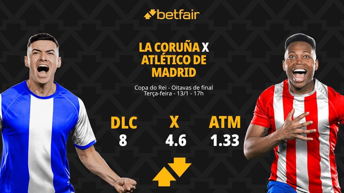 La Coruña x Atlético de Madrid - Copa do Rei: palpites, odds, estatísticas, onde assistir ao vivo, escalações e horário