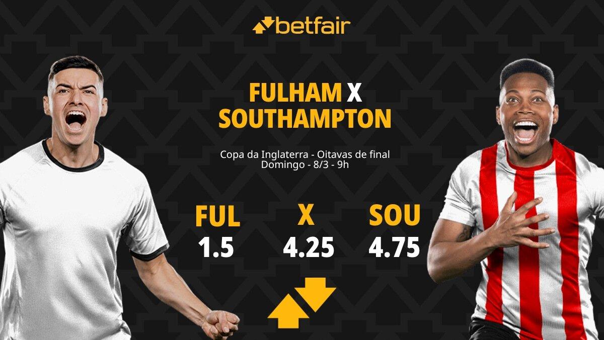 Fulham x Southampton: Palpites, Odds e Onde Assistir - Copa da Inglaterra