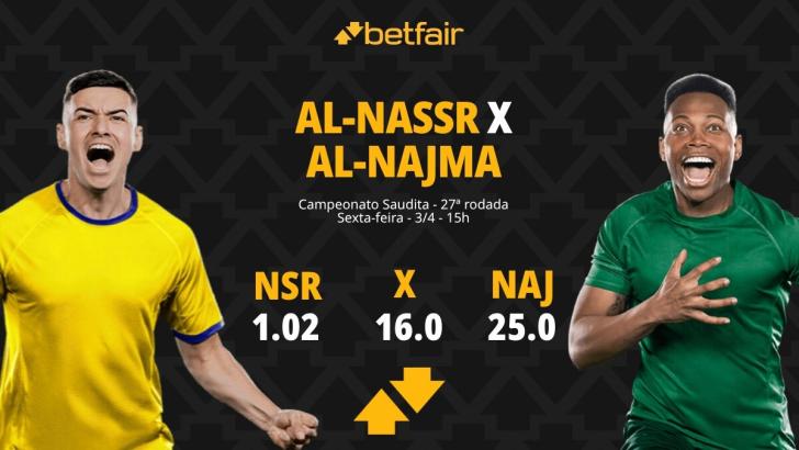 Al-Nassr x Al-Najma - Campeonato Saudita: Dicas, Palpites, Odds, Escalações, Horário, Onde Assistir
