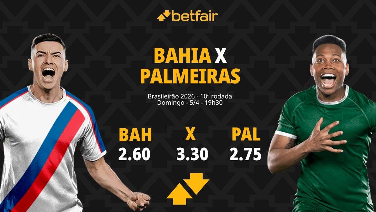 Bahia x Palmeiras - Brasileirão 2026: Dicas, Palpites, Odds, Escalações, Horário, Onde Assistir