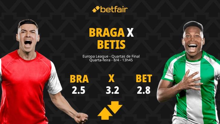 Braga x Betis - Europa League: Dicas, Palpites, Odds, Escalações, Horário, Onde Assistir