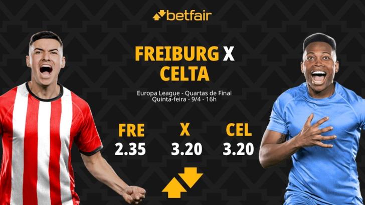 Freiburg x Celta - Europa League: Dicas, Palpites, Odds, Escalações, Horário, Onde Assistir