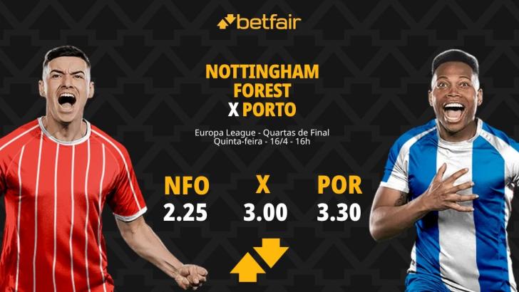 Nottingham Forest x Porto - Europa League: Dicas, Palpites, Odds, Escalações, Horário, Onde Assistir