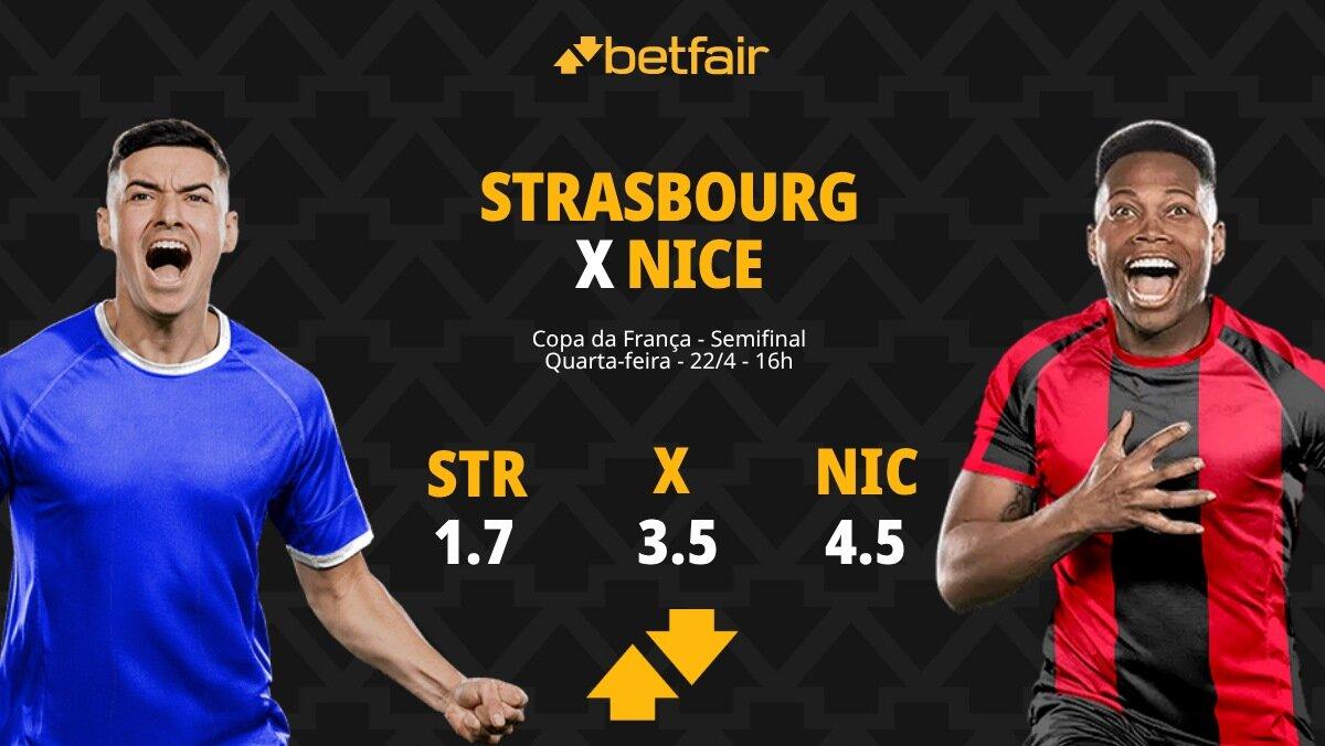 Strasbourg x Nice - Copa da França: Dicas, Palpites, Odds, Escalações, Horário, Onde Assistir