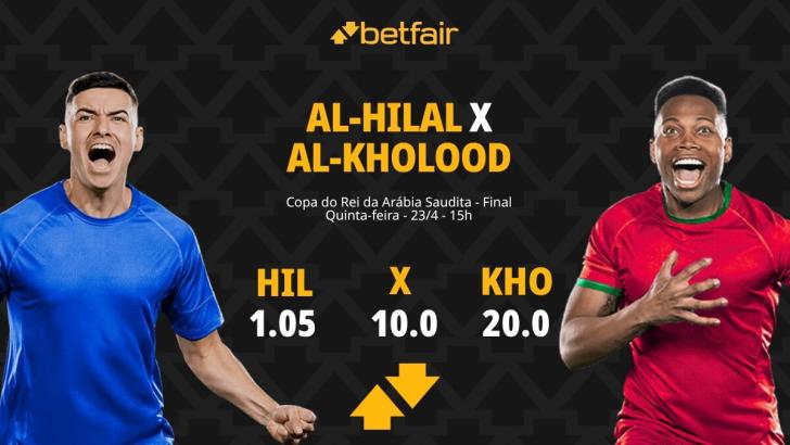 Al-Hilal x Al-Kholood - Final Copa do Rei Arábia Saudita: Dicas, Palpites, Odds, Escalações, Horário, Onde Assistir