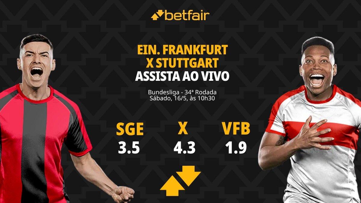 Eintracht Frankfurt x Stuttgart - Bundesliga: Dicas, Palpites, Odds, Escalações, Horário, Onde Assistir