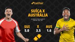 Suíça x Austrália - Amistoso Internacional: Dicas, Palpites, Odds, Escalações, Horário, Onde Assistir