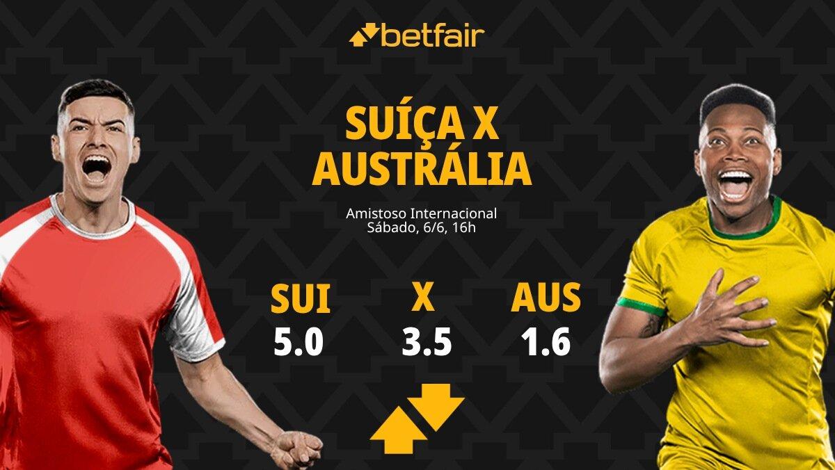 Suíça x Austrália - Amistoso Internacional: Dicas, Palpites, Odds, Escalações, Horário, Onde Assistir