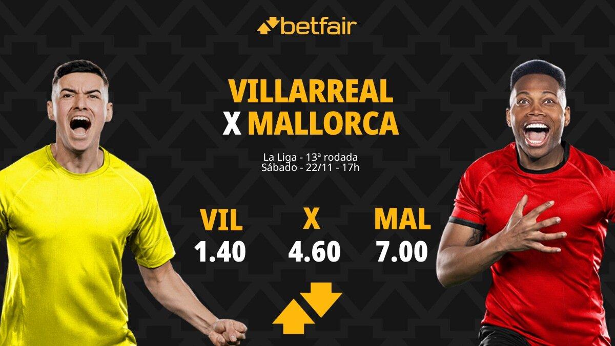 Villarreal x Mallorca - La Liga: palpites, odds, estatísticas, onde assistir ao vivo, escalações e horário