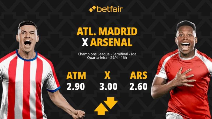 Atlético de Madrid x Arsenal - Champions League: Dicas, Palpites, Odds, Escalações, Horário, Onde Assistir