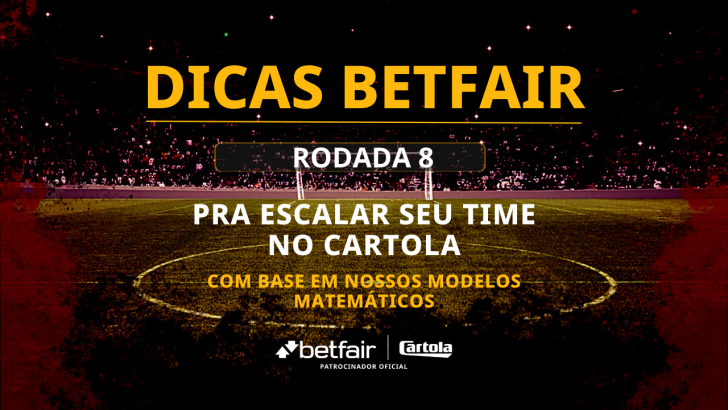 Dicas Betfair para a Rodada 8 do Cartola FC