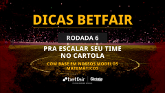 Dicas Betfair na Rodada 6 do Cartola FC 