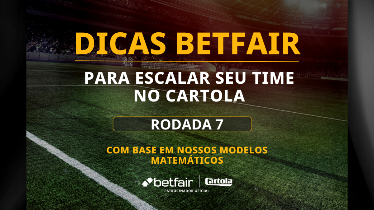Dicas Betfair para a Rodada 7 do Cartola FC