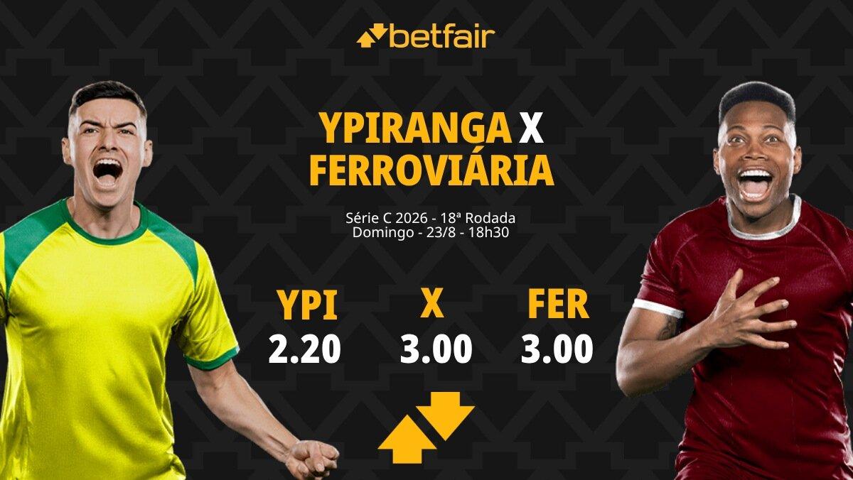 Ypiranga x Ferroviária - Série C 2026: Notícias, Odds, Estatísticas, Escalações, Horário, Onde Assistir