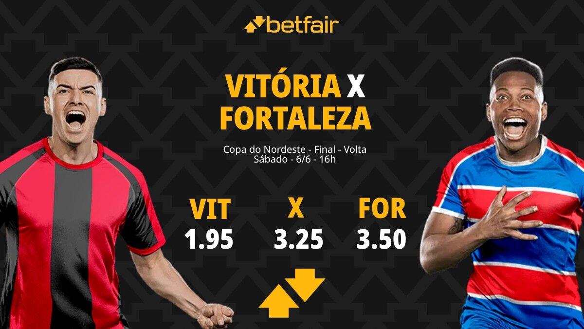 Vitória x Fortaleza - Final da Copa do Nordeste: Dicas, Palpites, Odds, Escalações, Horário, Onde Assistir