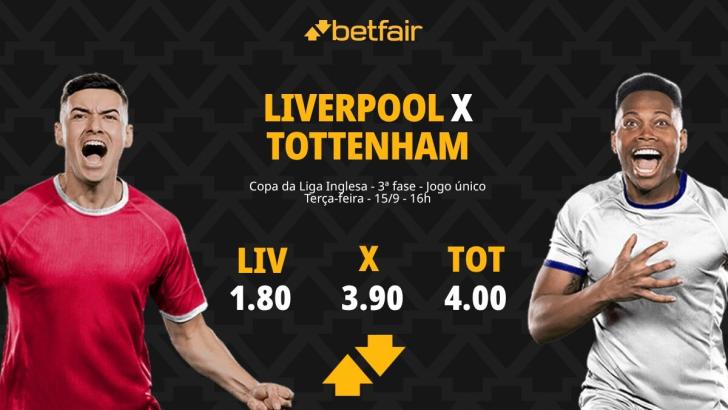 Liverpool x Tottenham - Copa da Liga Inglesa: Notícias, Odds, Estatísticas, Escalações, Horário, Onde Assistir