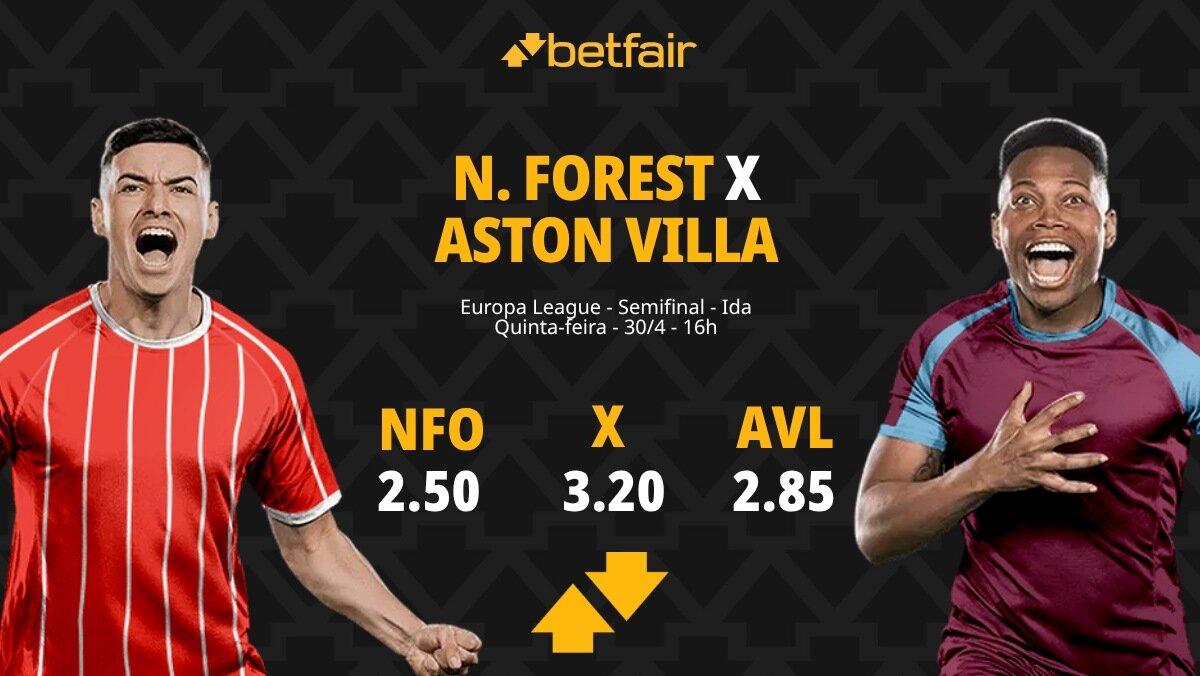 Nottingham Forest x Aston Villa - Europa League: Dicas, Palpites, Odds, Escalações, Horário, Onde Assistir