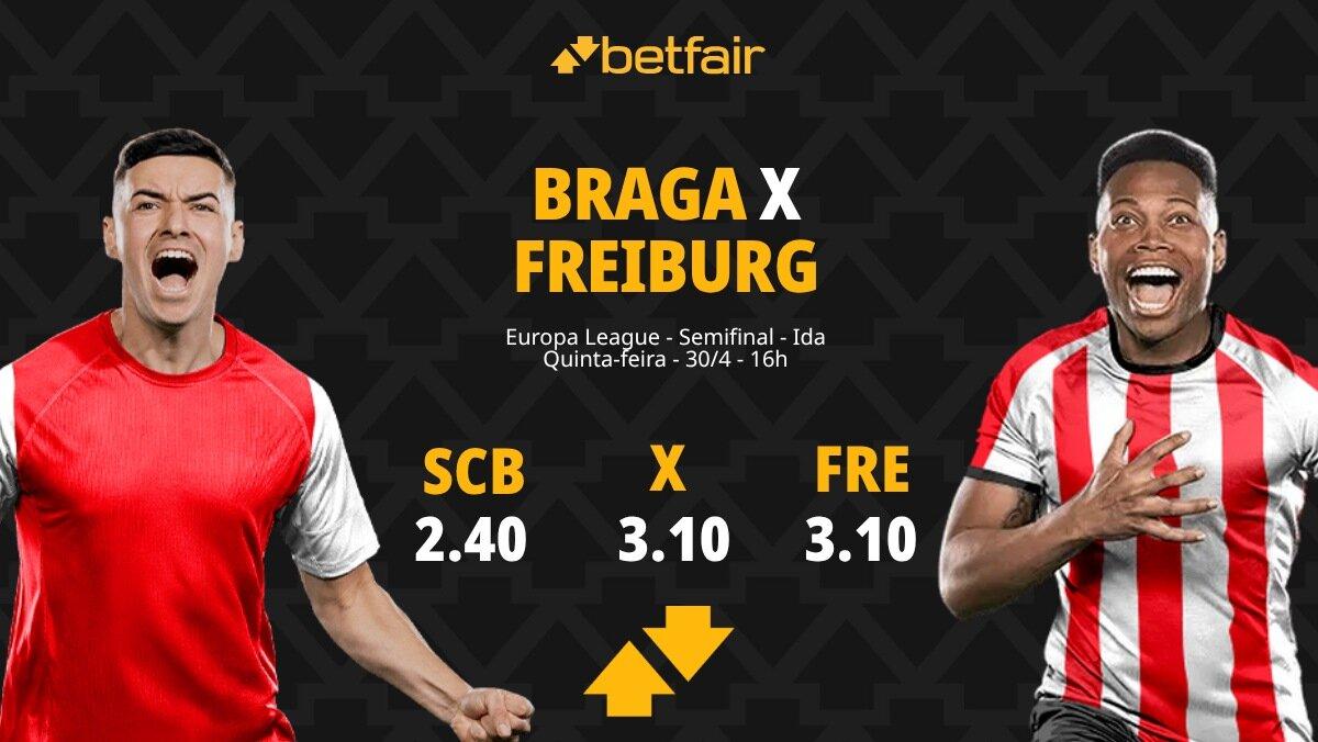 Braga x Freiburg - Europa League: Dicas, Palpites, Odds, Escalações, Horário, Onde Assistir