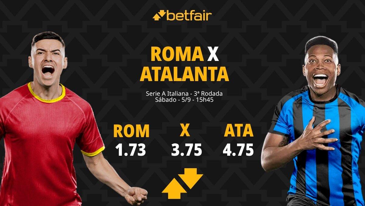 Roma x Atalanta - Serie A Italiana: Notícias, Odds, Estatísticas, Escalações, Horário, Onde Assistir