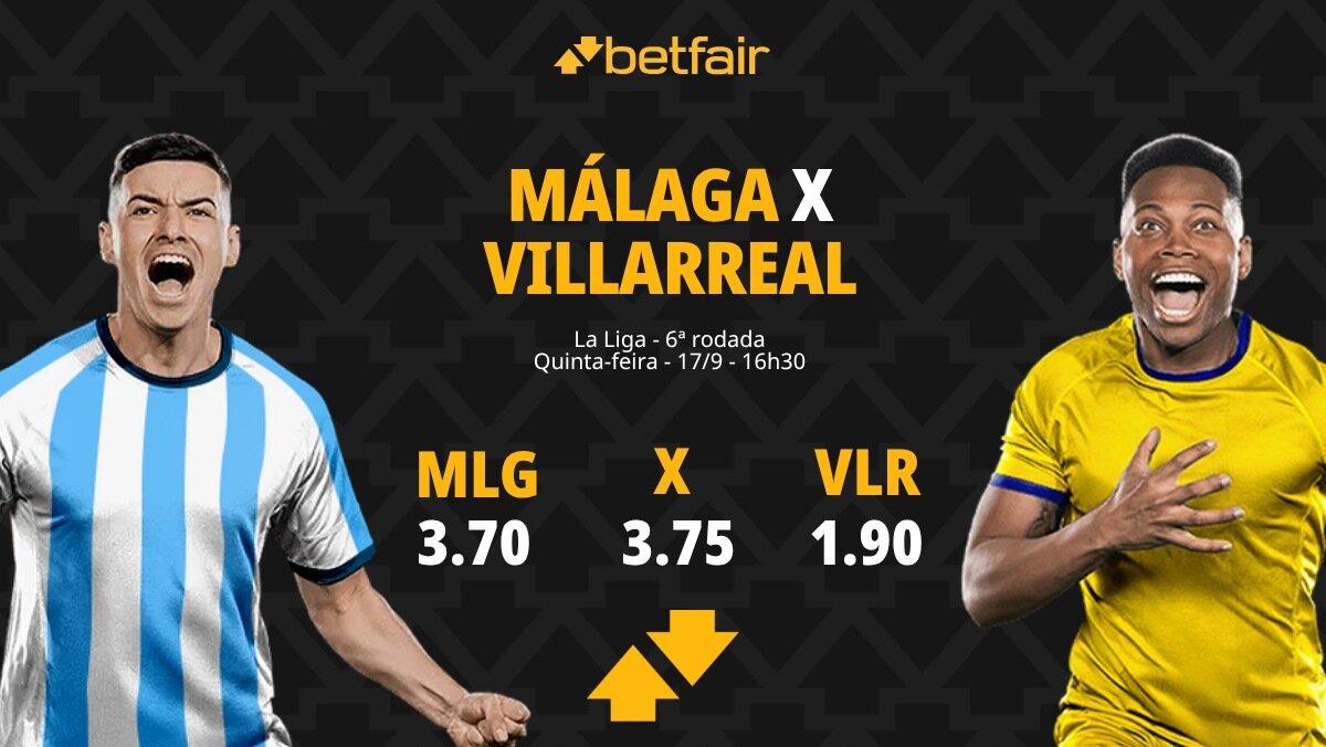 Málaga x Villarreal - La Liga: Notícias, Odds, Estatísticas, Escalações, Horário, Onde Assistir