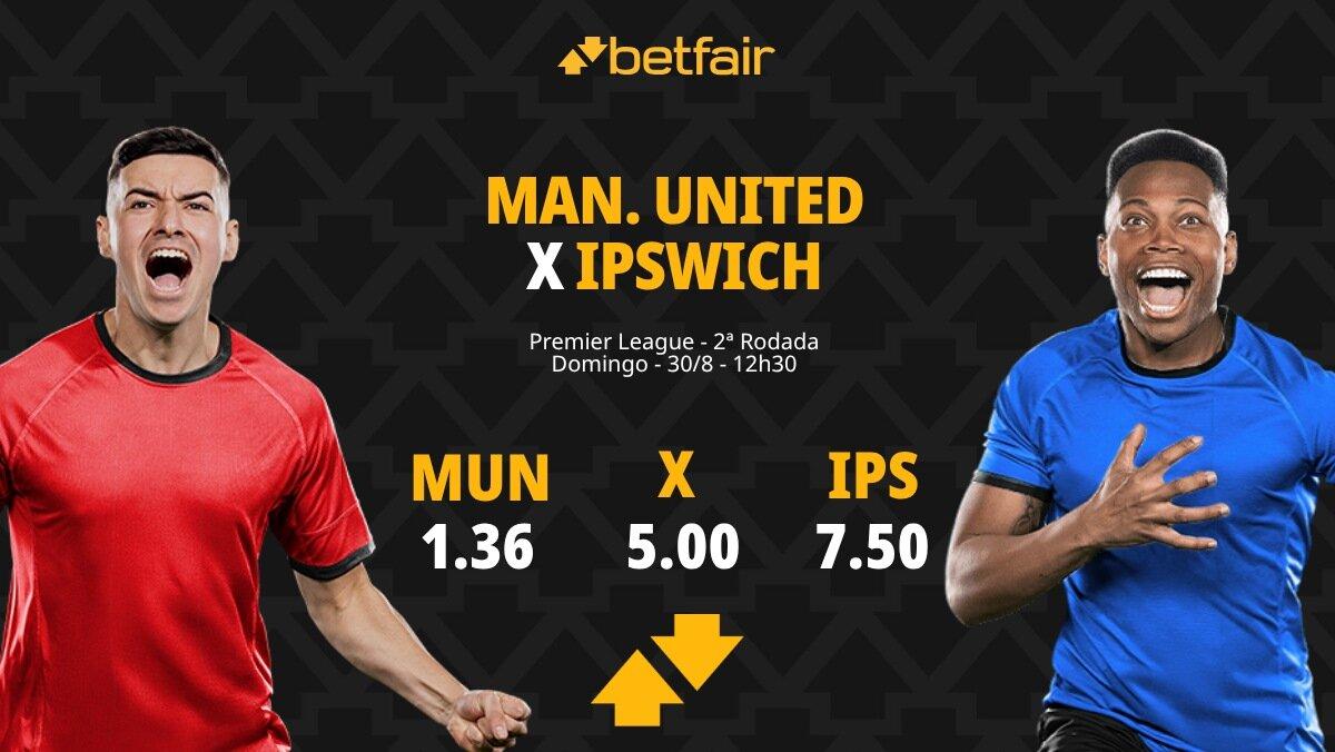 Manchester United x Ipswich Town - Premier League: Notícias, Odds, Estatísticas, Escalações, Horário, Onde Assistir
