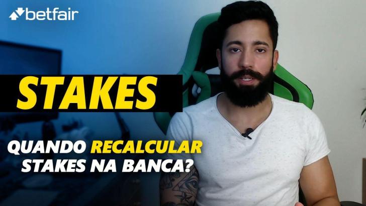 Quando recalcular stakes na banca?