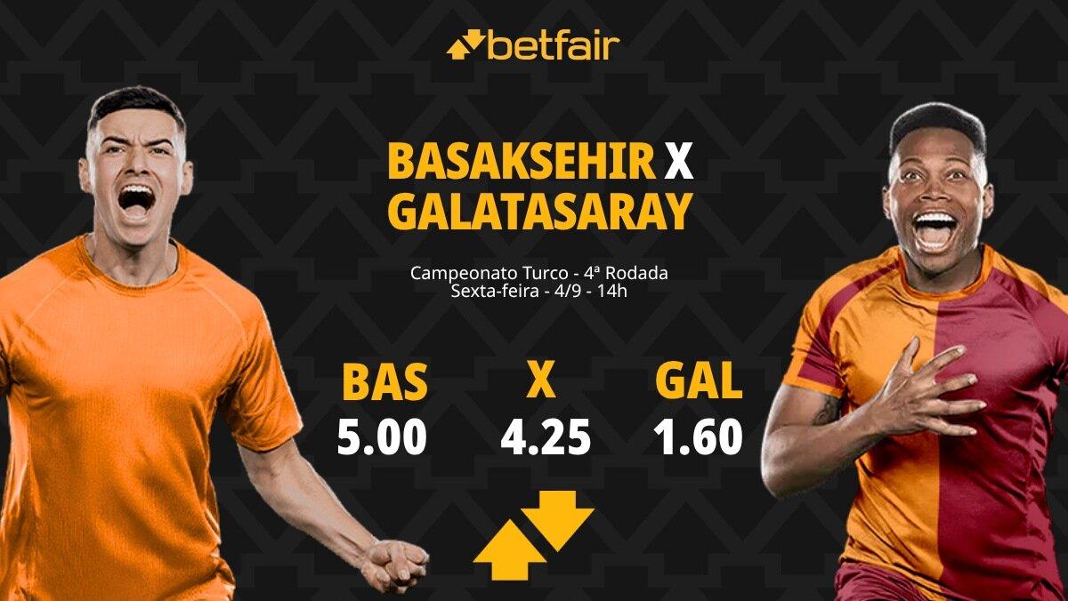 Basaksehir x Galatasaray - Campeonato Turco: Notícias, Odds, Estatísticas, Escalações, Horário, Onde Assistir