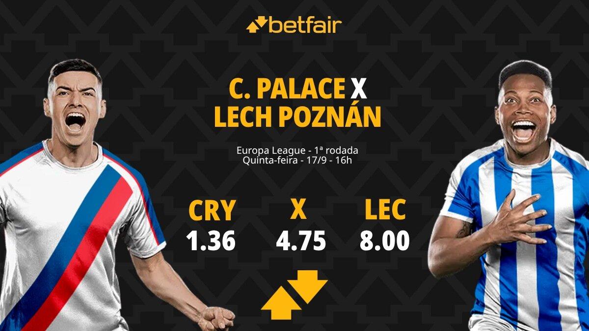 Crystal Palace x Lech Poznan - Europa League: Notícias, Odds, Estatísticas, Escalações, Horário, Onde Assistir